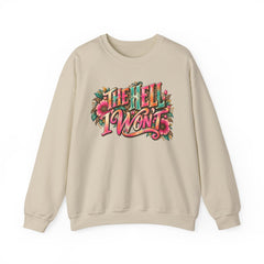 "The Hell I Won’t" Floral Lettering Graphic Crewneck Sweatshirt