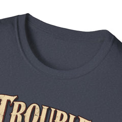 Trouble Has a New Captain T-Shirt — Pirate Skull Graphic Tee