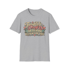 Thoughts & Prayers T-Shirt — "Thoughts & Prayers For Everyone Dealing With Me Today" Retro Graphic Tee