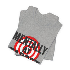 Mentally at Target Tee – Funny Retail Lover Target Graphic T-Shirt