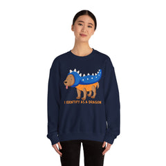 Sarcastic Crewneck Sweatshirt - I Identify As A Dragon