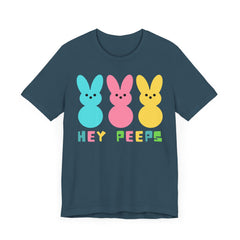 Hey Peeps Unisex Jersey Tee - Fun Easter Graphic T-Shirt