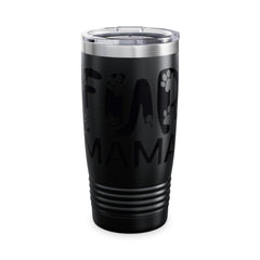 Fur Mama Ringneck Tumbler - 20oz Pet Lover Travel Mug