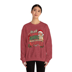 Christmas Sweatshirt — "It's all fun and games until Santa checks the naughty list" Cozy Holiday Gildan Crewneck
