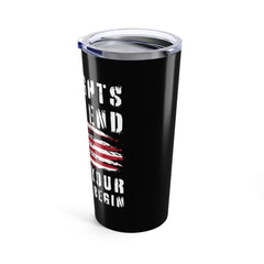 My Rights Don’t End - Patriotic Tumbler 20oz