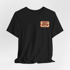 Shit Show Ticket Tee — Vintage Carnival Graphic T-Shirt