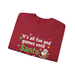 Christmas Sweatshirt — "It's all fun and games until Santa checks the naughty list" Cozy Holiday Gildan Crewneck