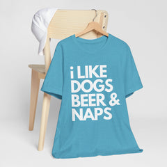 I Like Dogs Beer & Naps - Unisex Heavy Cotton Tee