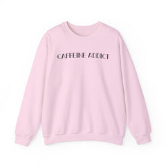 CAFFEINE ADDICT Crewneck Sweatshirt