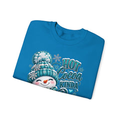 Hot Cocoa Kinda Day Sweatshirt- Winter- Christmas- Snowman