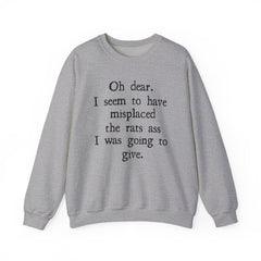 Sarcastic Crewneck Sweatshirt - Don’t Give A Rats Ass