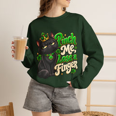 St. Patrick’s Black Cat Sweatshirt  "Pinch Me, Lose a Finger" Graphic Crewneck