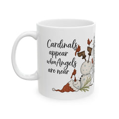 Rustic Winter Birds Ceramic Mug — Cardinals Appear When Angels Are Near -(11oz, 15oz)