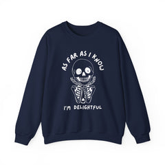 As Far As I Know, I'm Delightful Skeleton Sweatshirt, Crewneck, Halloween Outfit, Casual Wear, Cozy Gift