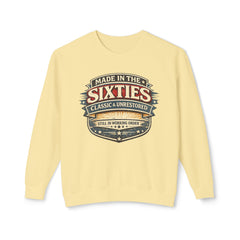 Made in the Sixties Crewneck Sweatshirt — Classic & Unrestored Vintage 60s Gift