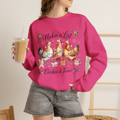 "Makin' a List, Chicken It Twice" Christmas Chicken Crewneck Gildan Sweatshirt