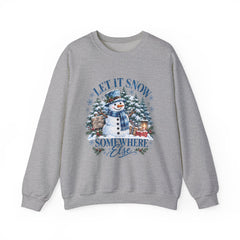 Let It Snow Somewhere Else - Winter  - Sweatshirt - Blue Design