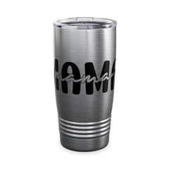 Mama Ringneck Tumbler - 20oz Travel Mug for Moms