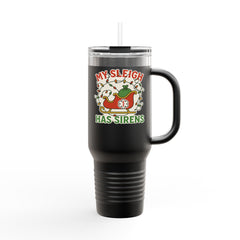 My Sleigh Has Sirens Christmas Insulated Travel Mug - 40oz Holiday Cup