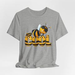 Bee Cool -Unisex Short Sleeve Tee - Fun, Casual Summer T-Shirt