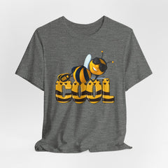 Bee Cool -Unisex Short Sleeve Tee - Fun, Casual Summer T-Shirt
