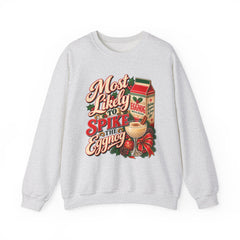 Eggnog Crewneck Sweatshirt – “Most Likely to Spike the Eggnog” Holiday Sweater