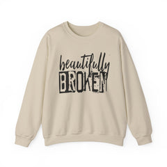 Beautifully Broken Crewneck Sweatshirt - Embrace Your Flaws