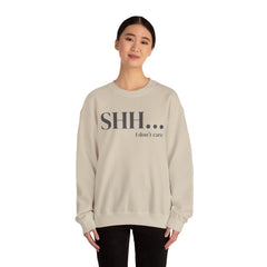 Shhh... I Don't Care Unisex Heavy Blend™ Crewneck Sweatshirt - Relaxed Casual Wear