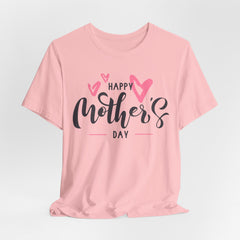 Happy Mother's Day Unisex Short Sleeve Tee