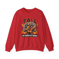 My Favorite F-Word      Turkey Fall Sweatshirt