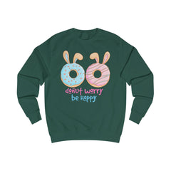 Donut Worry Be Happy Unisex Sweatshirt - Fun & Comfy Easter Design