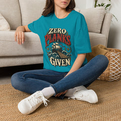 Zero Planks Given T-Shirt — Funny Pirate Ship Tee