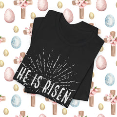 He Is Risen Unisex Short Sleeve Tee - Easter Celebration Shirt