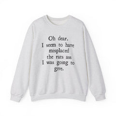 Sarcastic Crewneck Sweatshirt - Don’t Give A Rats Ass