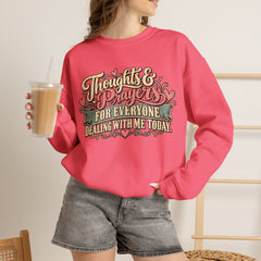 Thoughts & Prayers for Everyone Crewneck Sweatshirt - funny