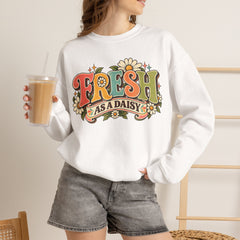 Fresh as a Daisy Crewneck Sweatshirt – Retro Spring Floral Graphic