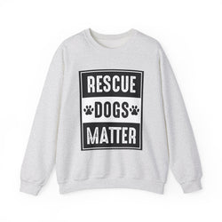 Rescue Dogs Matter Sweatshirt