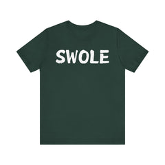 SWOLE – Fitness T-shirt for Gym Workouts