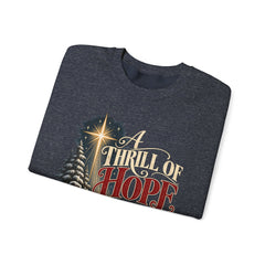 A Thrill of Hope Christmas Sweatshirt