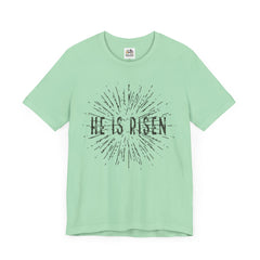 He Is Risen Unisex Short Sleeve Tee - Easter Celebration Shirt