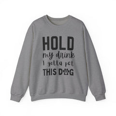 "Hold My Drink, I Gotta Pet This Dog" Unisex Heavy Blend™ Crewneck Sweatshirt