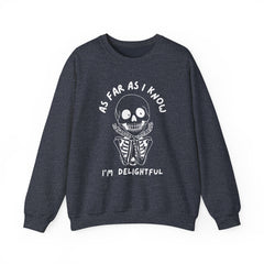 As Far As I Know, I'm Delightful Skeleton Sweatshirt, Crewneck, Halloween Outfit, Casual Wear, Cozy Gift