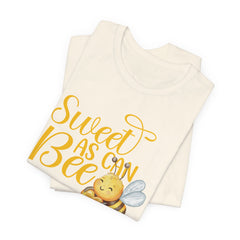 Sweet As Can Bee - Unisex Jersey Tee - Cute Bee Graphic T-Shirt