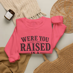 Were You Raised in a Barn? Crewneck Sweatshirt- Southern Heritage