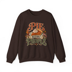 Pie Before People Crewneck Sweatshirt — Funny Thanksgiving Pie Lover Pullover - Fall Apparel