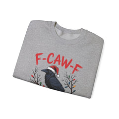 "F-CAW-F" Festive Raven Holiday Christmas Crow Crewneck Gildan Sweatshirt