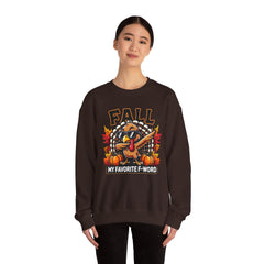 My Favorite F-Word      Turkey Fall Sweatshirt