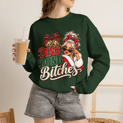 Ding Dong Bitches Christmas Sweatshirt
