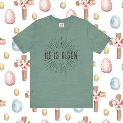 He Is Risen Unisex Short Sleeve Tee - Easter Celebration Shirt