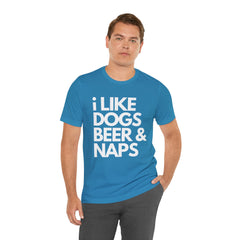 I Like Dogs Beer & Naps - Unisex Heavy Cotton Tee